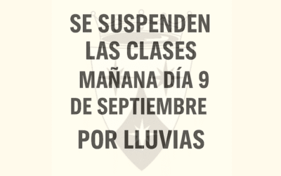 Se suspenden las clases mañana 9 de septiembre por fenómenos atmosféricos adversos